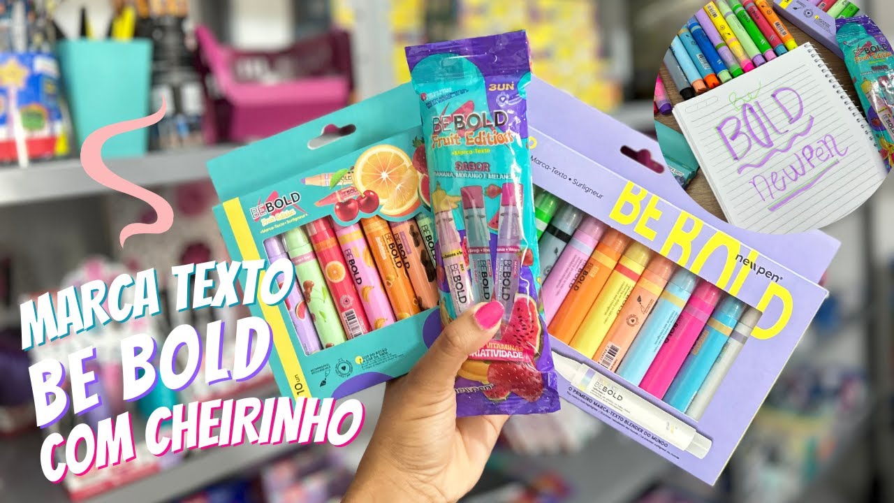 O MARCA TEXTO MAIS CHEIROSO? | Be Bold
