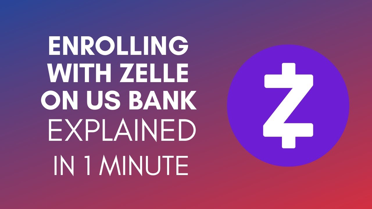 How To Enroll With Zelle On US Bank (2025)