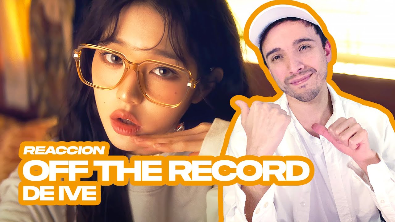 Productor musical reacciona a OFF THE RECORD de IVE 🥵