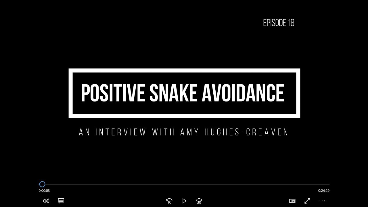Positive Snake Avoidance Training