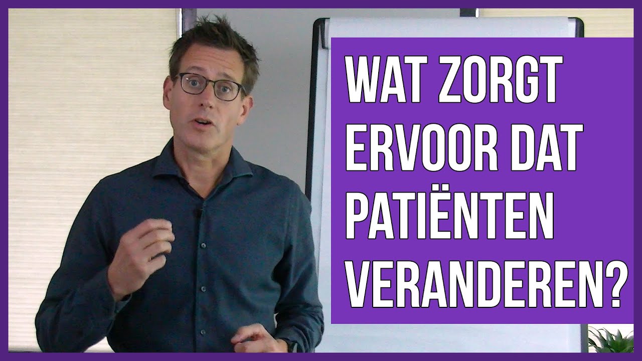Wat zorgt ervoor dat patiënten veranderen?