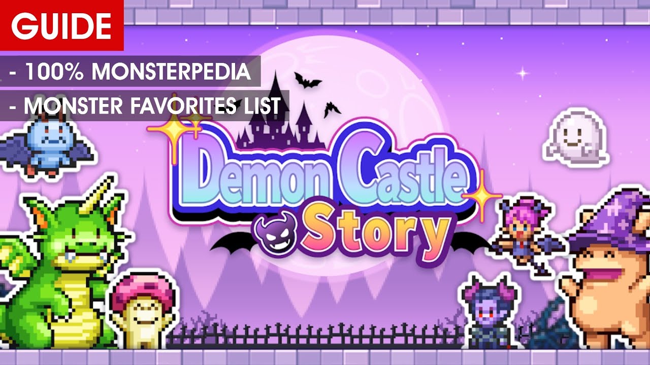 【GUIDE】Demon Castle Story - 100% Monsterpedia & Favorites Gift