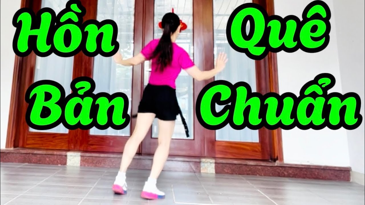 HỒN QUÊ . BẢN CHUẨN . BĐ NGUYỄN BÍCH