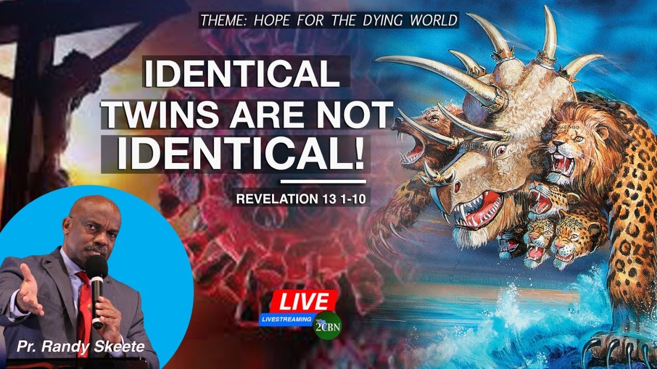 IDENTICAL TWINS ARE NOT IDENTICAL! Rev 13:1-10 || Randy Skeete (Full sermon available below Part 21)