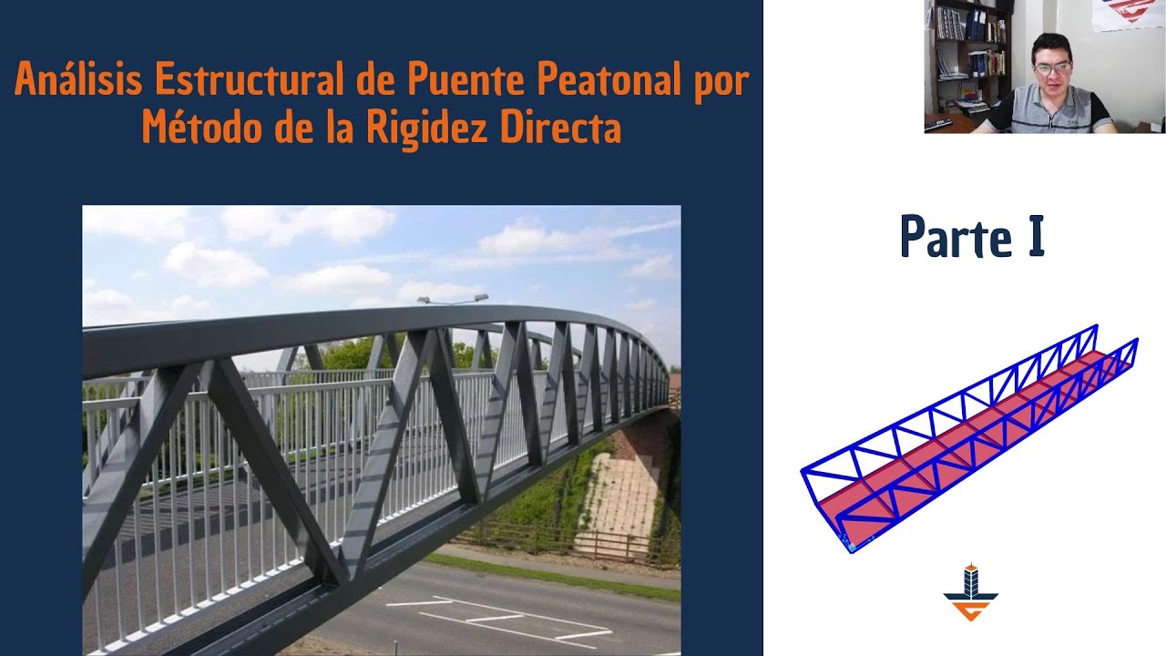 Diseño de Celosía para Puente Peatonal - Método de la Rigidez Directa