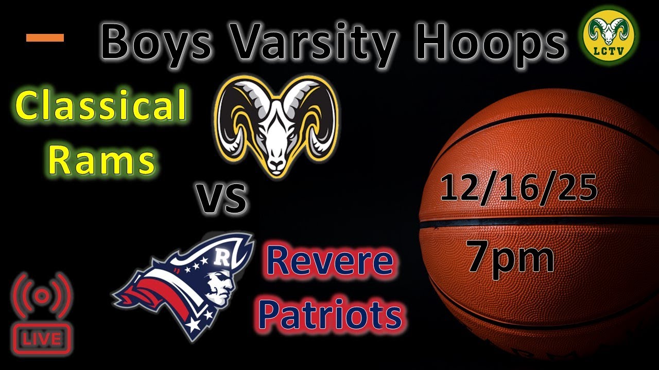 Lynn Classical vs Revere  l  MIAA Varsity Basketball  l  12/16/25