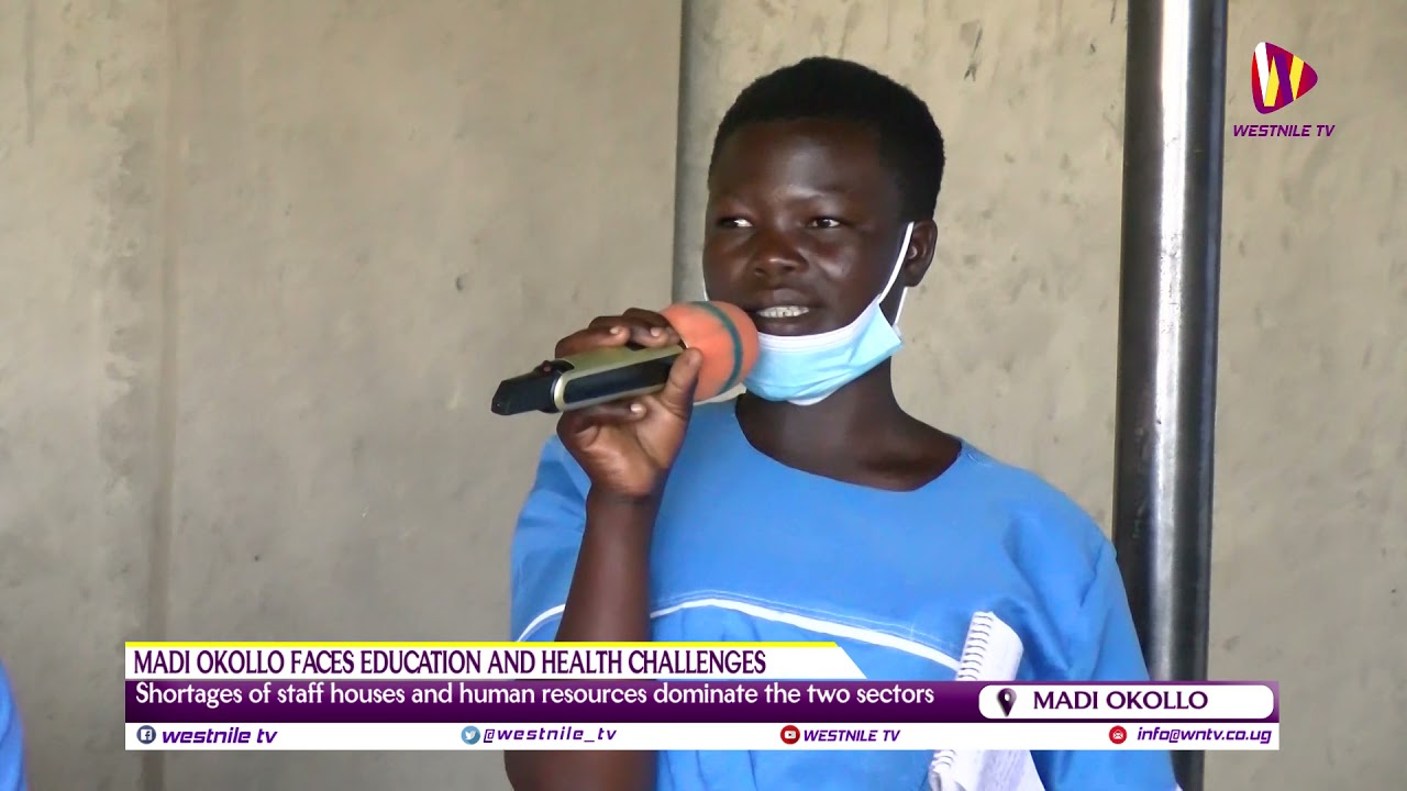 MADI OKOLLO FACES EDUCATION AND HEALTH CHALLENGES