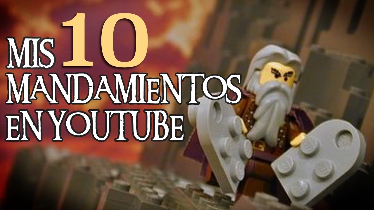 Mis 10 Mandamientos en Youtube