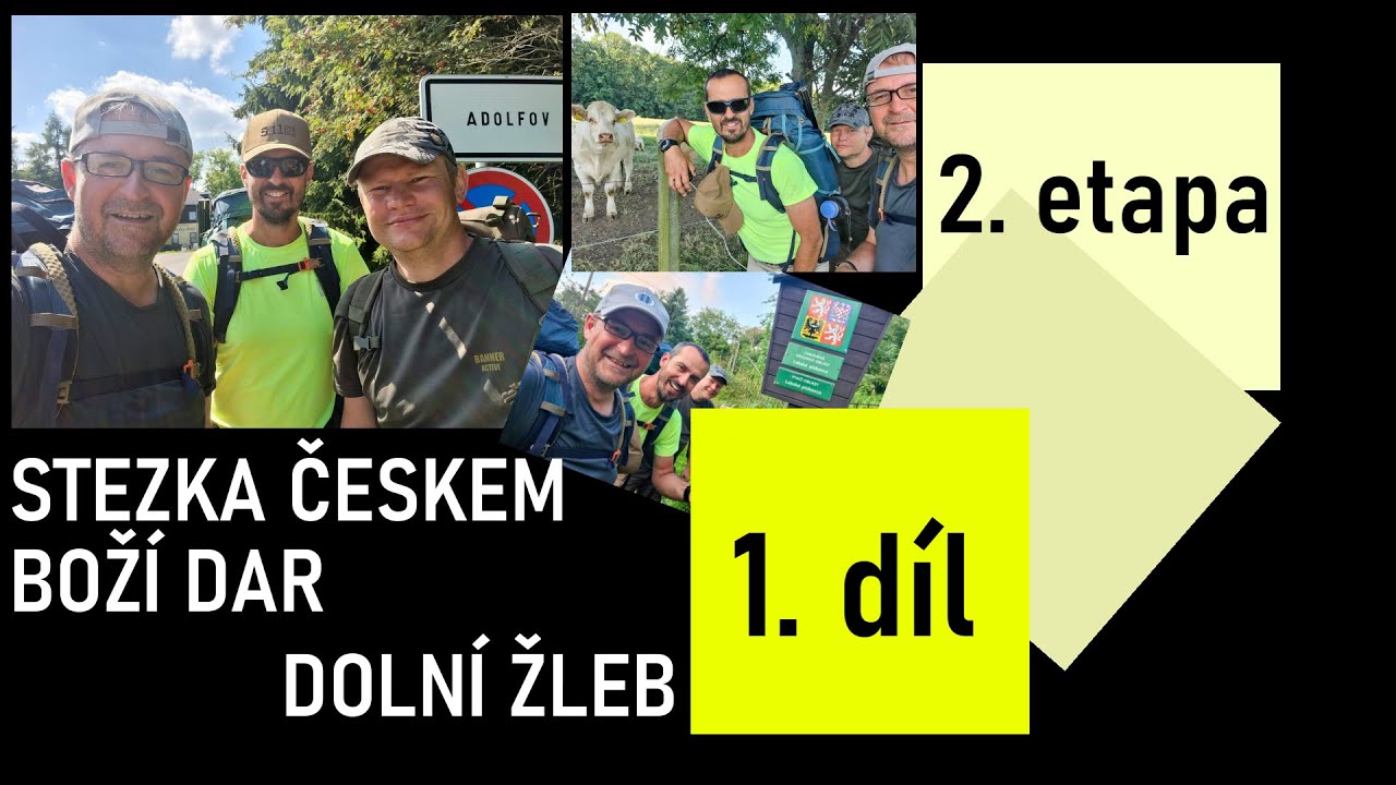 #01. Česká Republika, stezka Českem - 2. etapa