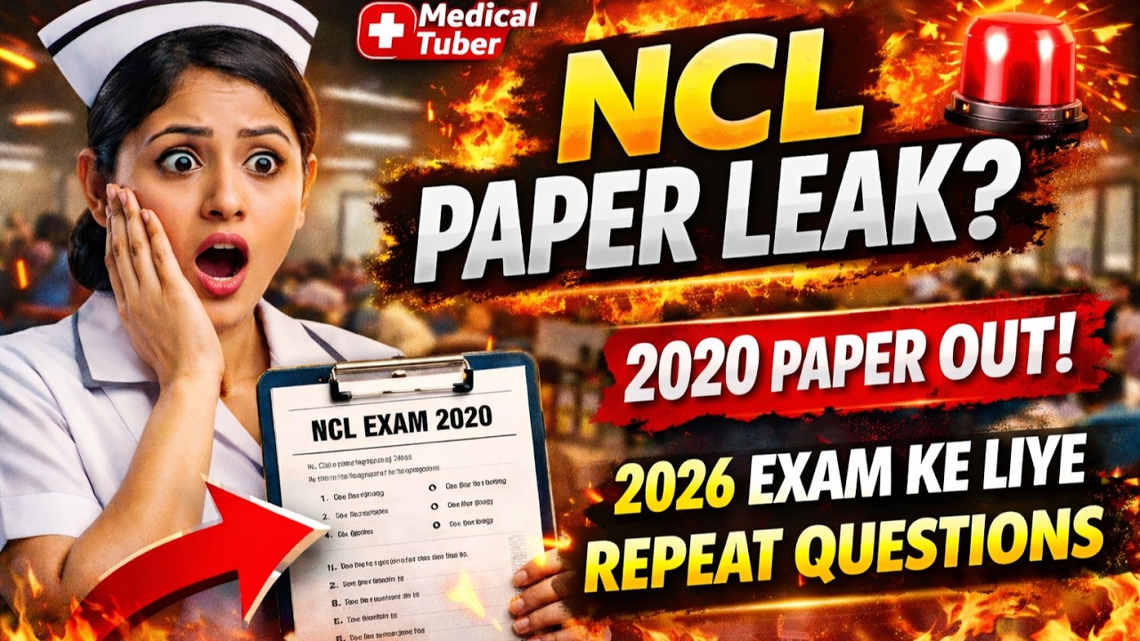 🔴NCL Staff Nurse Exam 2026 🔥 | &ldquo;यह वही 2020 का पेपर है जो बार-बार रिपीट होता है 💯% Real Questions