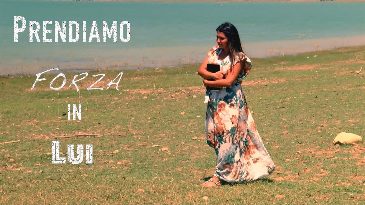 Prendiamo Forza in Lui 