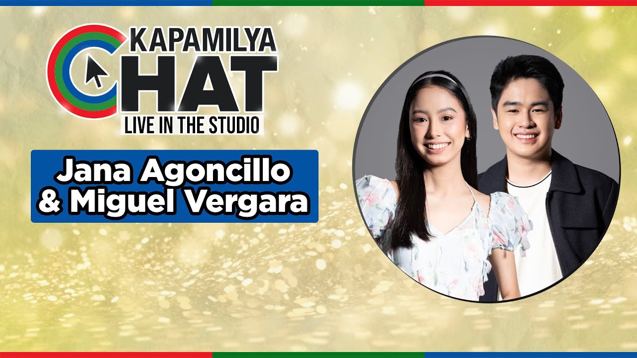 Jana Agoncillo and Miguel Vergara | Kapamilya Chat
