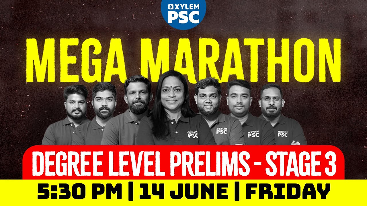 MEGA MARATHON - DEGREE PRELIMS - Stage 3 | Xylem PSC
