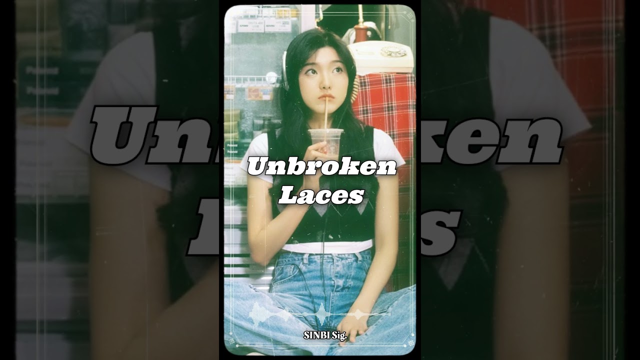 Unbroken Laces #comfortsongs #commutemusic #indieballad