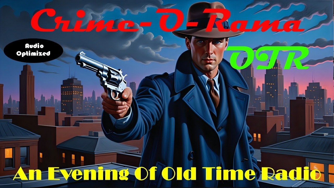 All Night Old Time Radio Shows | Crime-O-Rama OTR | Classic Mystery Radio | 9 Hours!