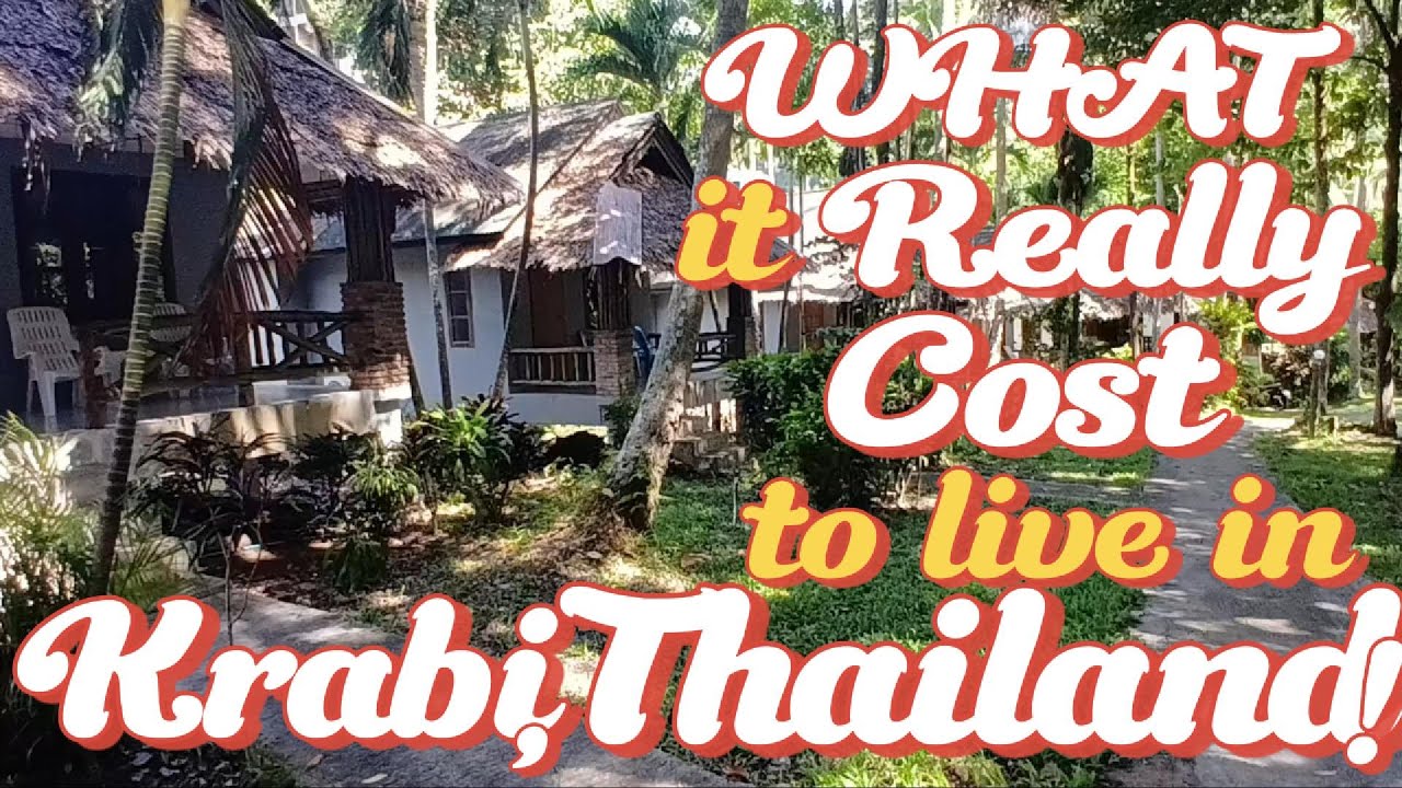 WHAT it REALLY COST to live in krabi Thailand
