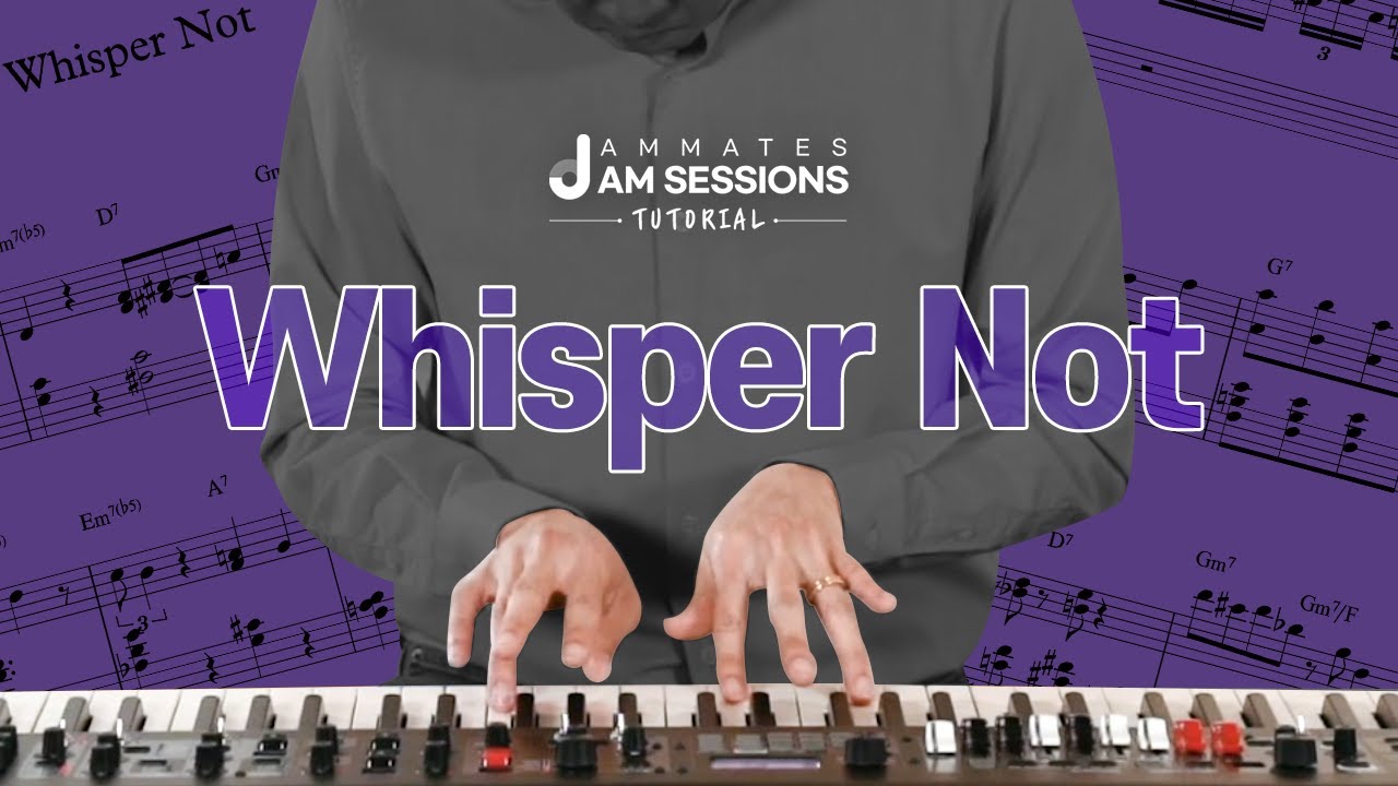 [Jam Sessions Tutorial] Whisper Not (Cm, S, 115bpm) 1 TAKE ONLY