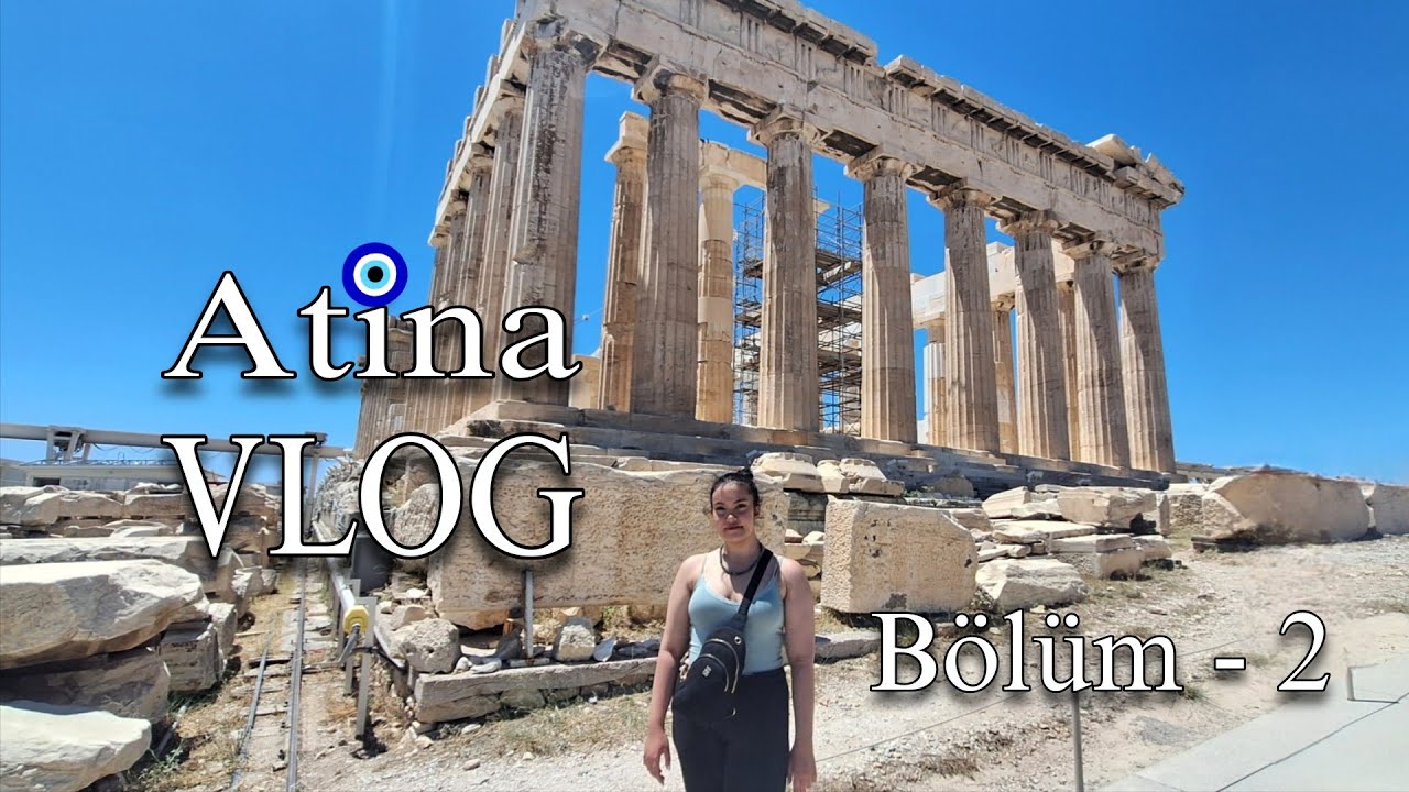 Atina Vlogu! 🇬🇷 72 Saatte Yemek, Tarih, Mimari ve Fazlası | Bölüm - 2