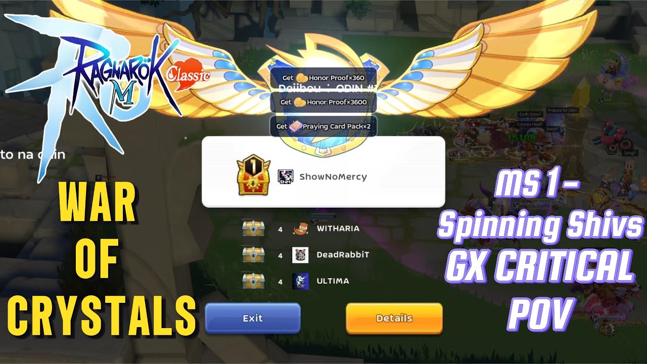 Ragnarok M Classic | GX MS1 POV | WOC War of Cystals - ShowNoMercy x Ultima, Witharia, DeadRabbit