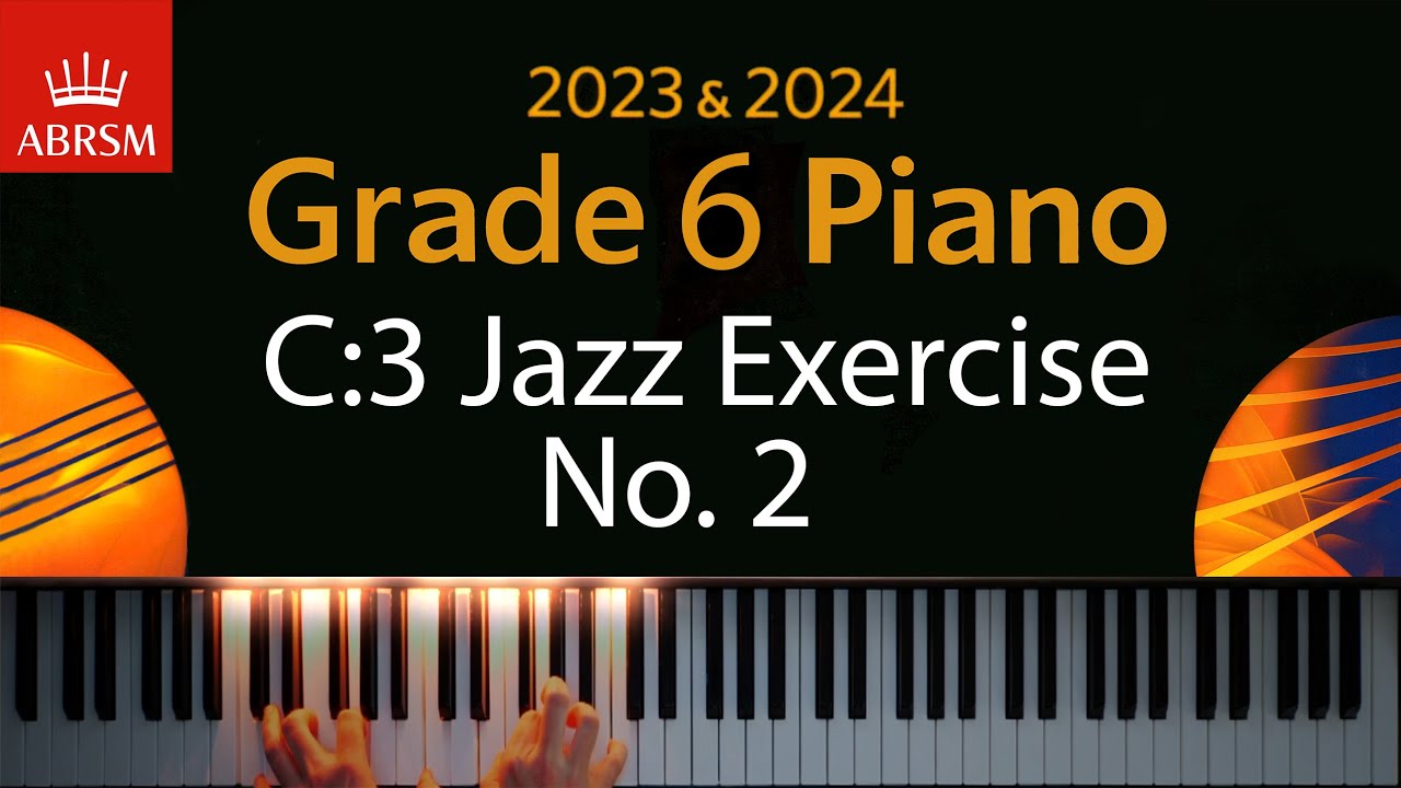 ABRSM 2023 & 2024 - Grade 6 Piano exam - C:3 Jazz Exercise No. 2  ~ Oscar Peterson