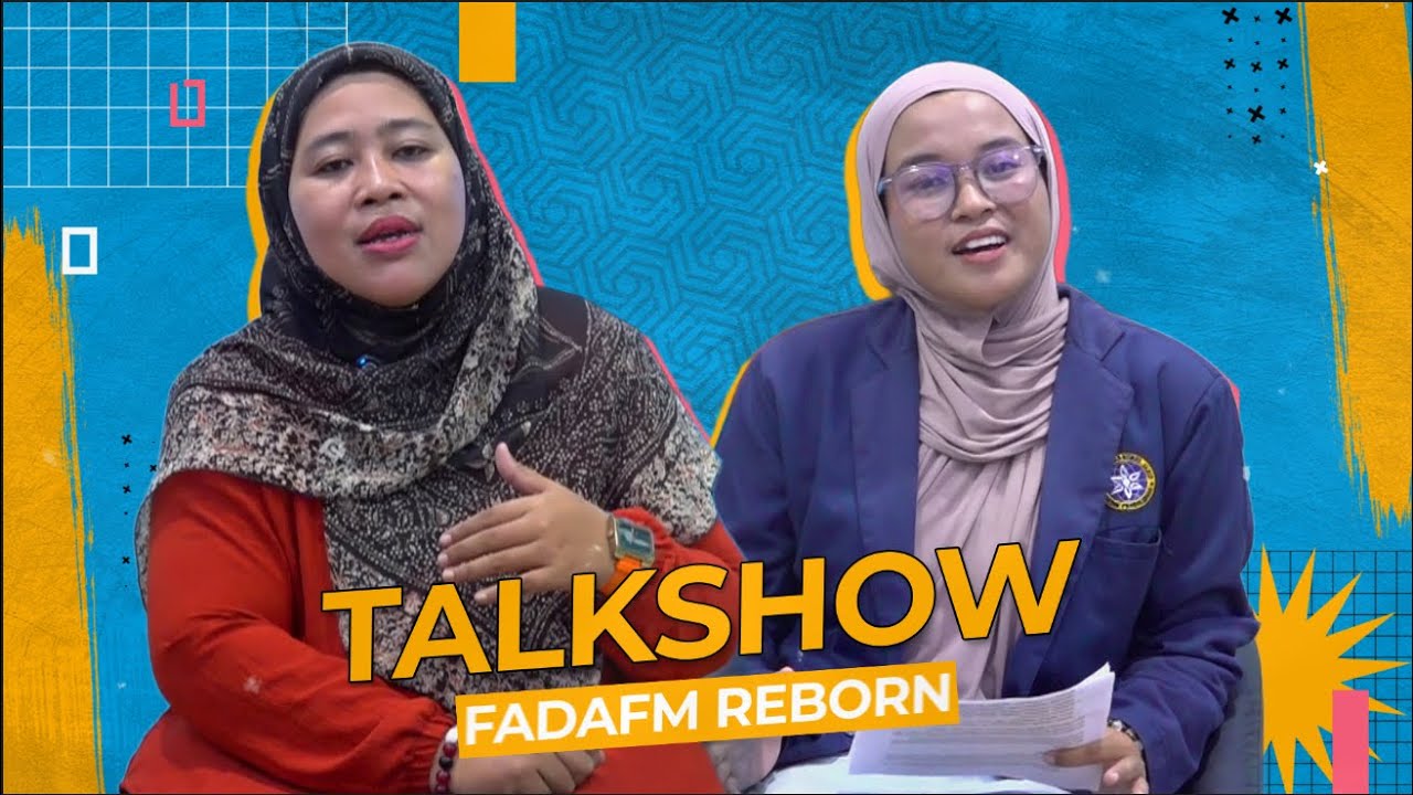 MEMULAI KARIR SEJAK DARI MAHASISWA | TALKSHOW FADAFM REBORN
