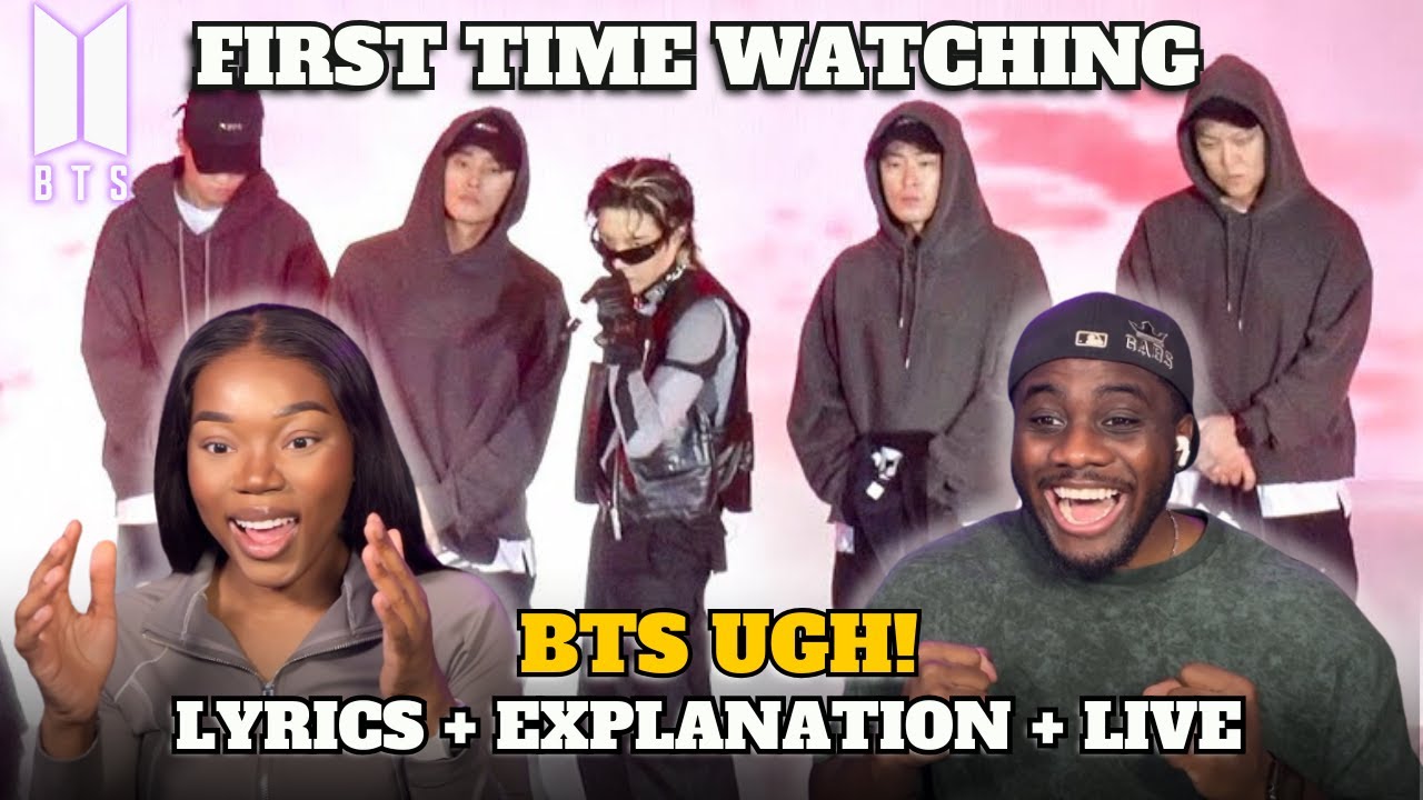 UGH! 😤 | K-POP NEWBIES FIRST TIME WATCHING BTS (방탄소년단) UGH! LYRICS + EXPLANATION + LIVE