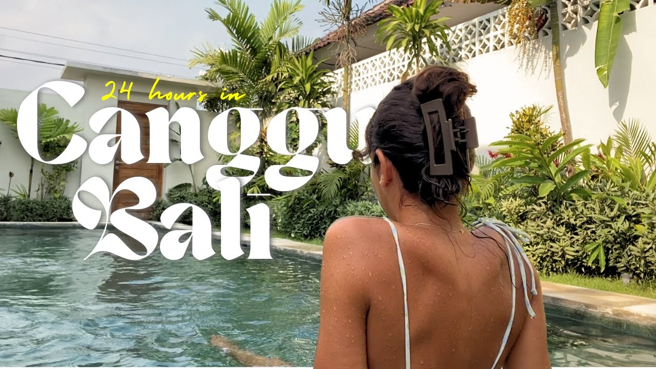 First 24H in CANGGU, BALI | Market, Cafe's, Food and Batu Bolong Beach  🇮🇩