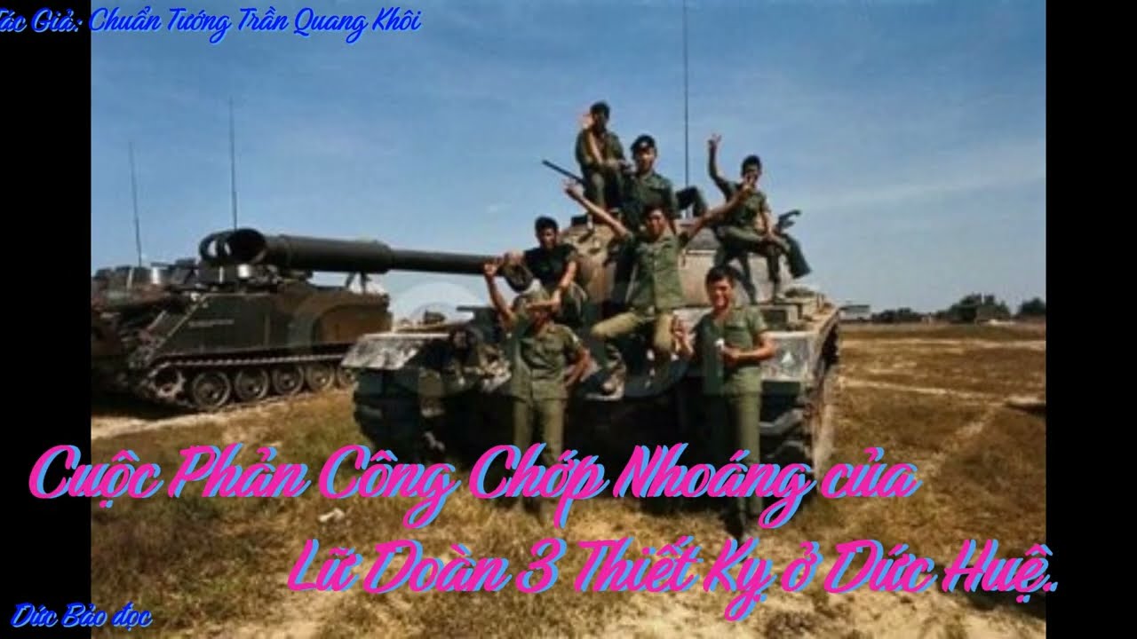 Cuộc Phản Công Chớp Nhoáng của Lữ Đoàn 3 Thiết Kỵ tại Đức Huệ.