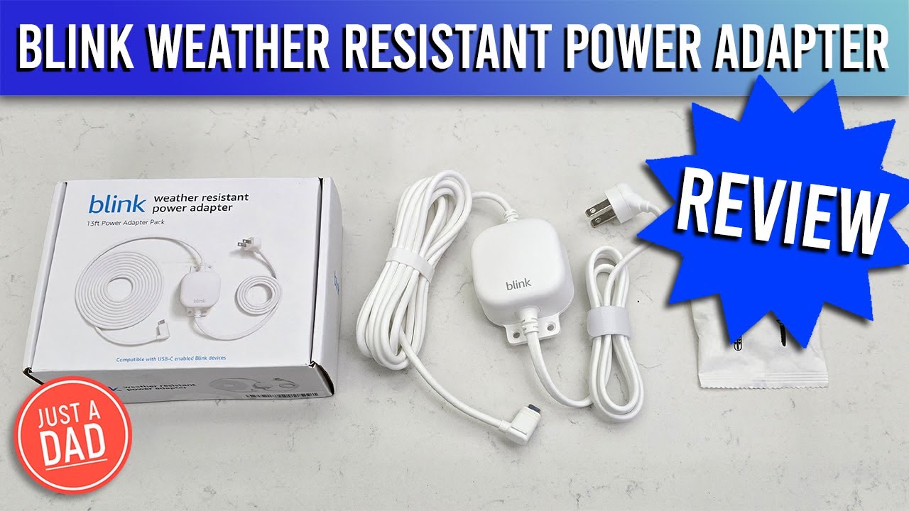 Blink Weather Resistant Power Adapter REVIEW