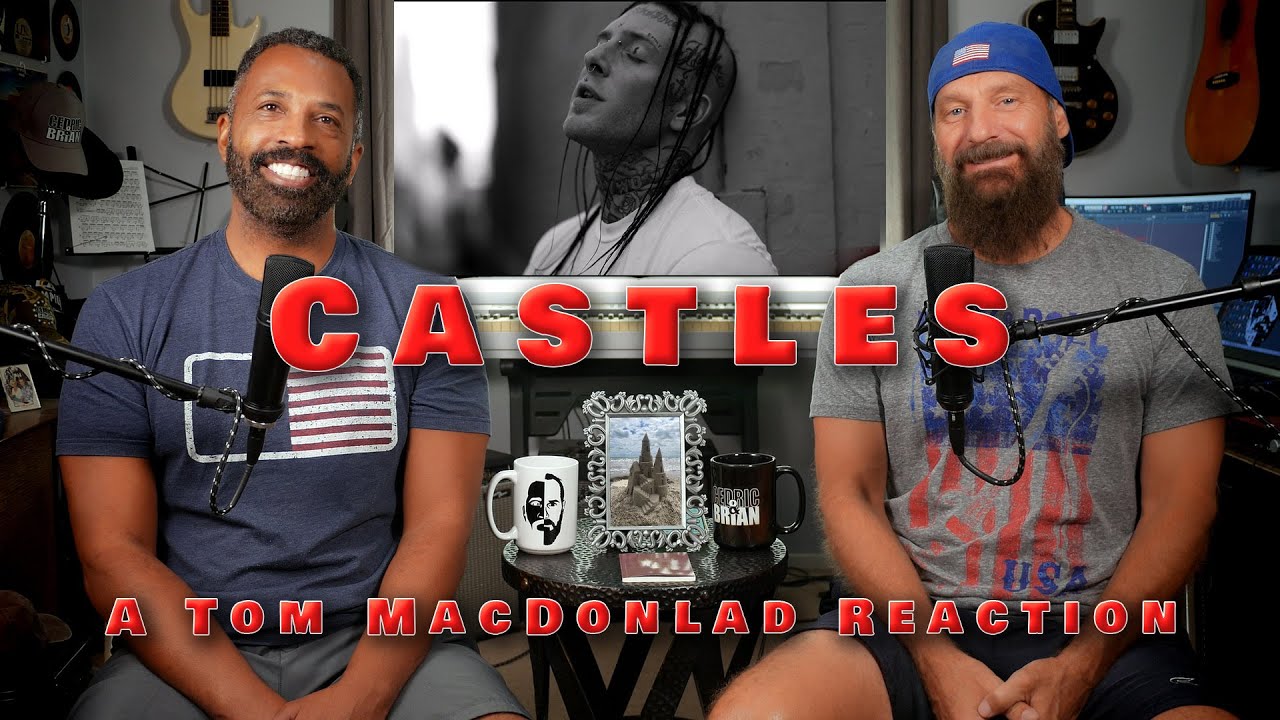CASTLES - A Tom MacDonald Video Reaction