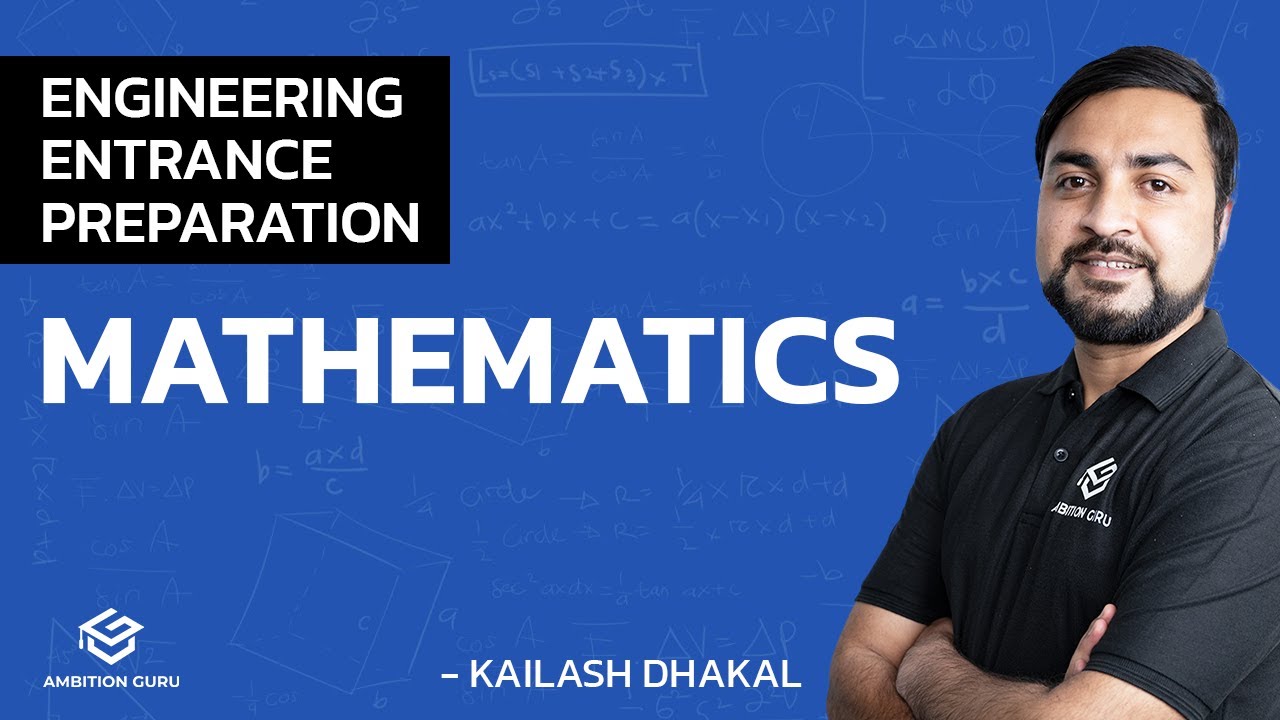 Practice Questions | Mathematics | Engineering Entrance Preparation | Kailash Dhakal | Ambition Guru