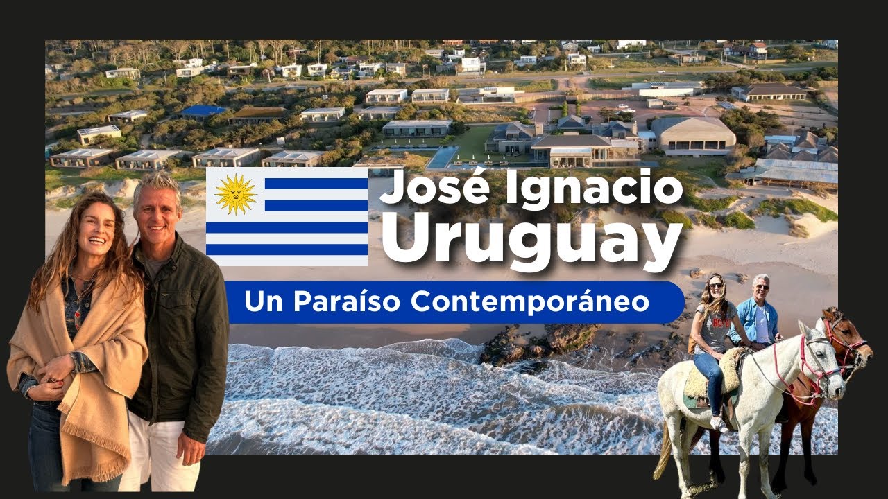 JOSÉ IGNACIO URUGUAY LA PLAYA DE LOS FAMOSOS | La Gracia de Viajar #58 ✈