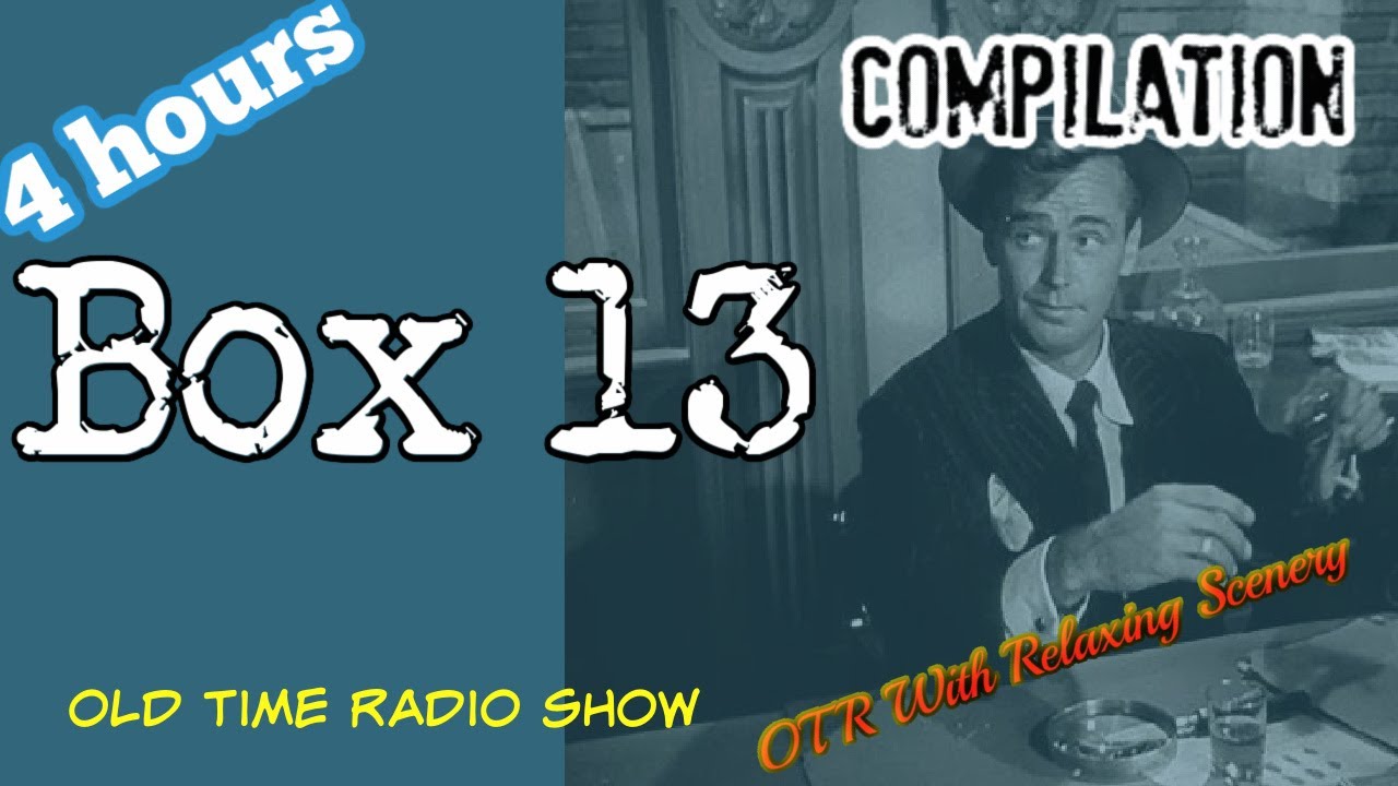 Old Time Radio Detective Compilation👉 Box 13/OTR With Relaxing Scenery