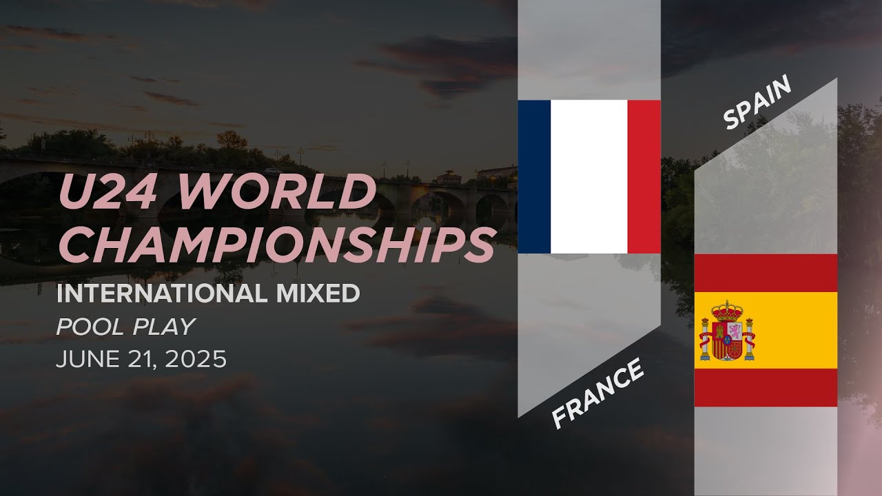 France vs. Spain (Mixed Pool Play) | 2025 U-24 World Championships
