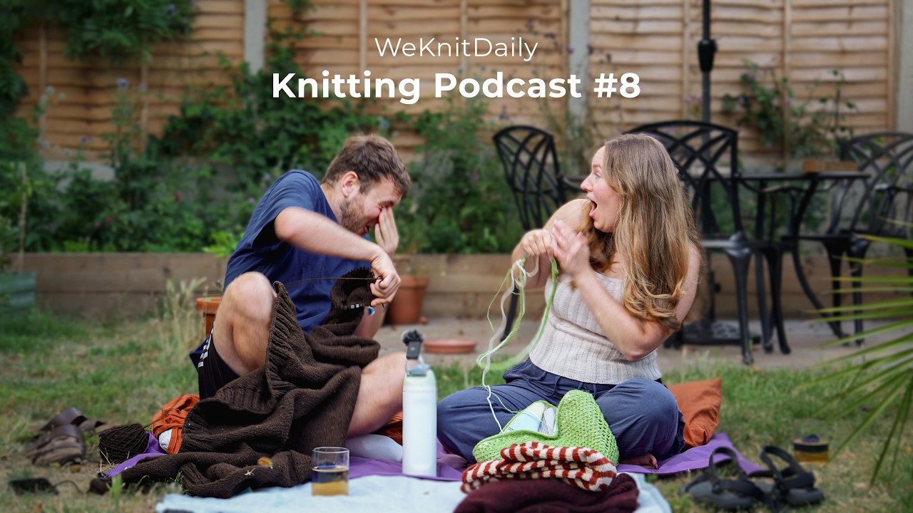 we can't believe we caught this on camera &bull; knitting podcast episode 8