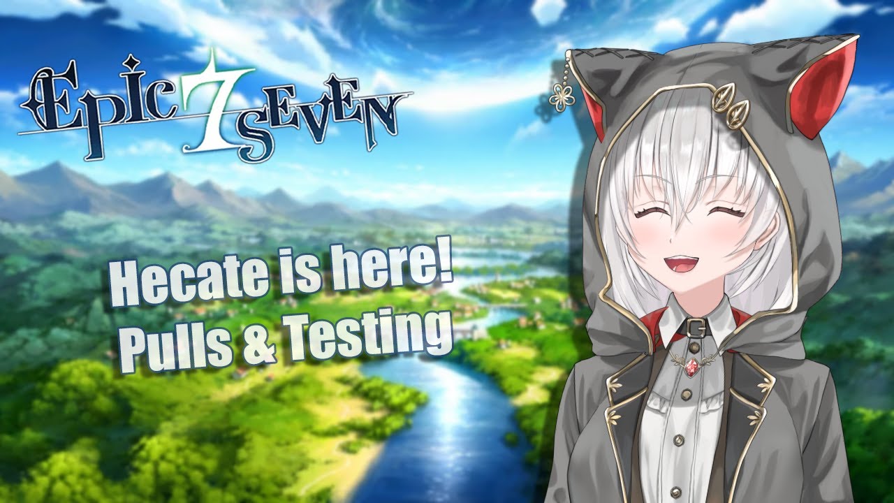 【EPIC SEVEN】Hecate is here!