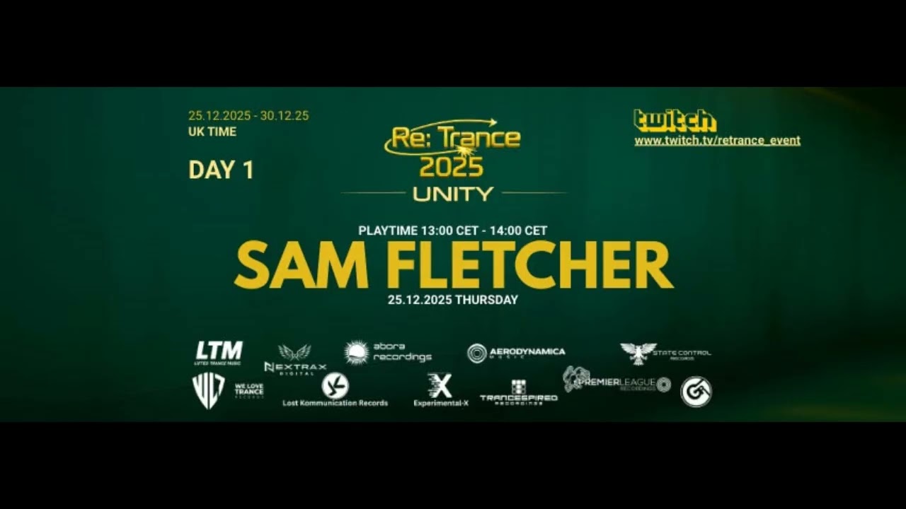 Sam Fletcher' Re-Trance 2025 Unity (Mixed by Dj KrissB)