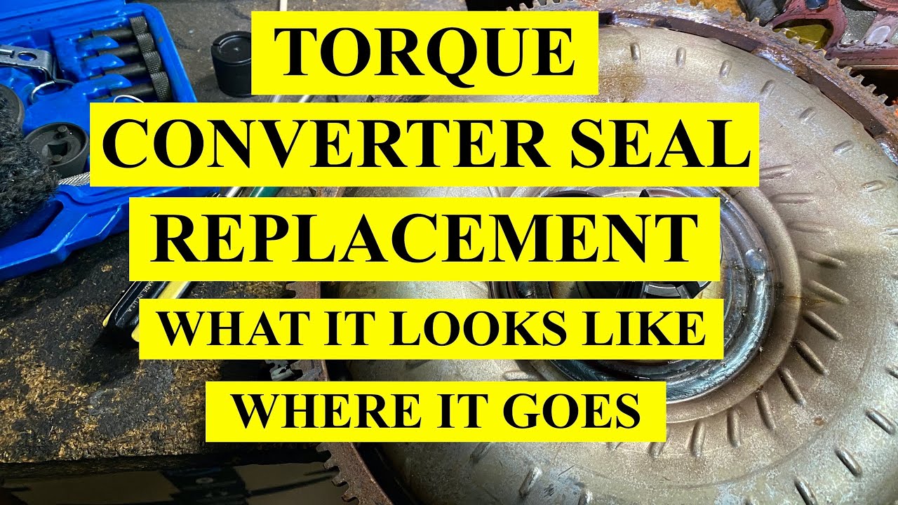 How to Replace Leaking Torque Converter Seal to Stop Transmission Leak