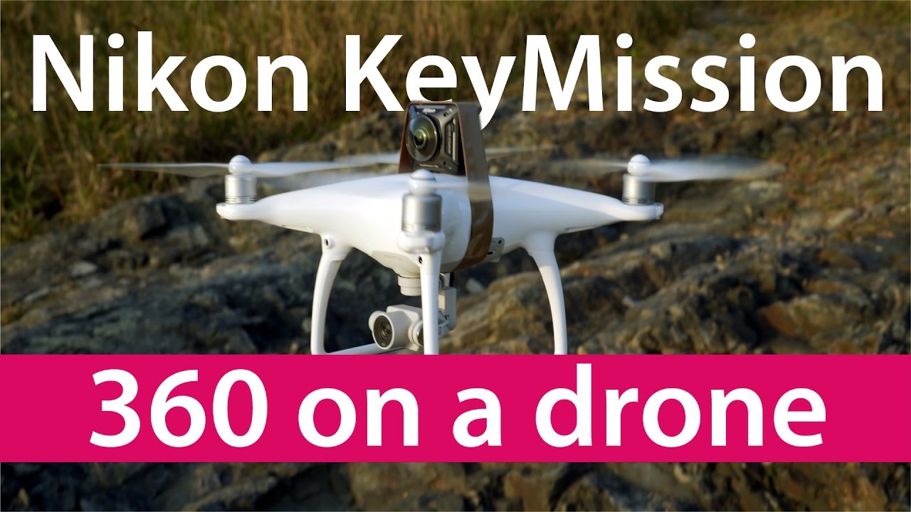 Nikon KeyMission 360 Review - Will It Fly??
