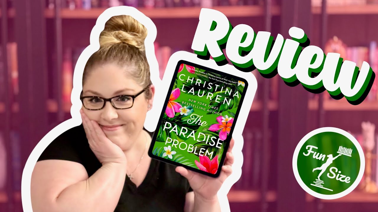 The Paradise Problem by Christina Lauren - Book Review