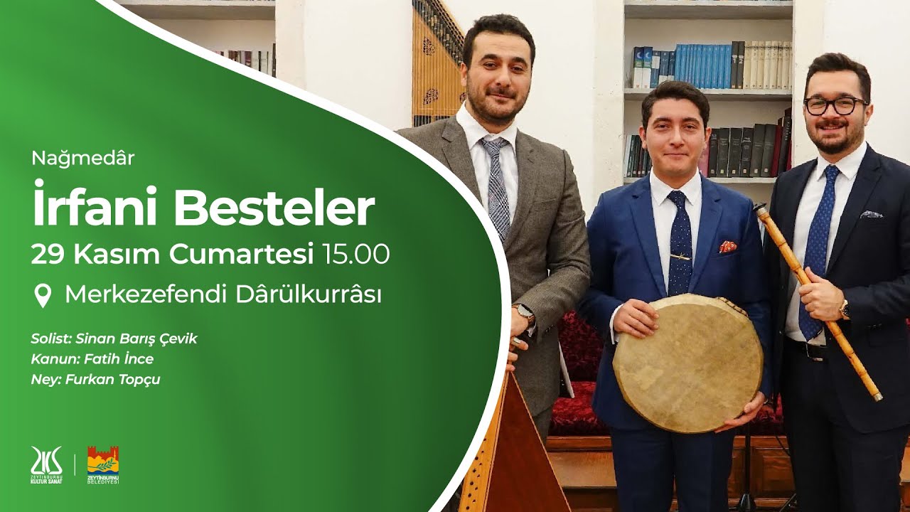 Nağmedar Dinletileri - İrfani Besteler
