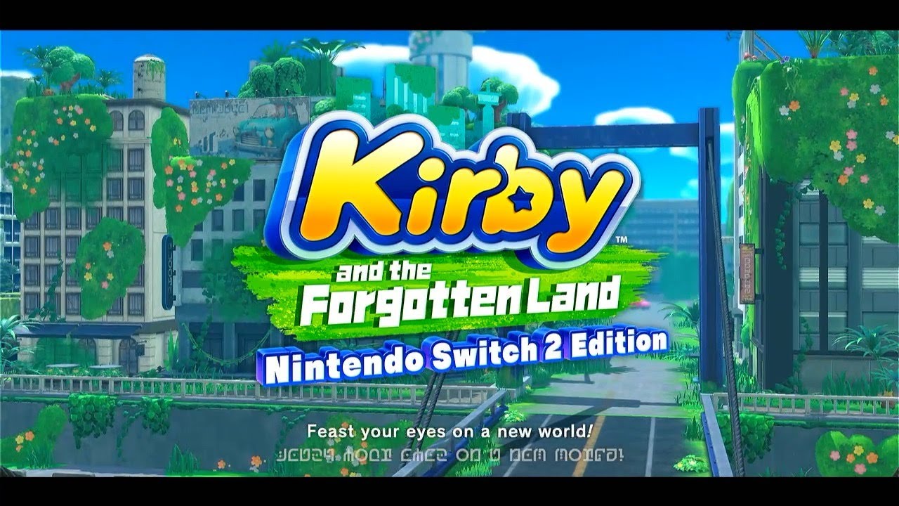 Kirby and the Forgotten Land (Switch 2) Part 1 A Journey Through a New World