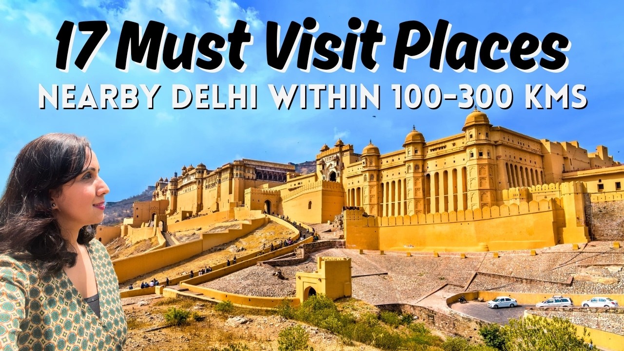 17 Nearby Places From Delhi | Gurgoan | 100-300 Kms | Weekend&nbsp;Getaways