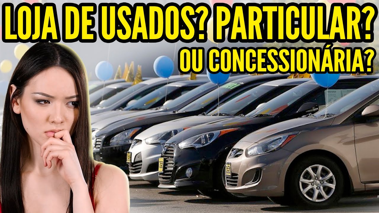SAIBA ONDE COMPRAR CARRO sem SER ENGANADO!