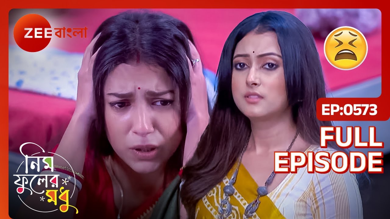 Neem Phooler Madhu - Full Ep - 573 - parna, srijon, tinni, - Zee Bangla