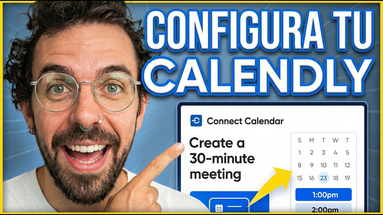 Cómo usar Calendly: Tutorial Paso a Paso para agendar citas