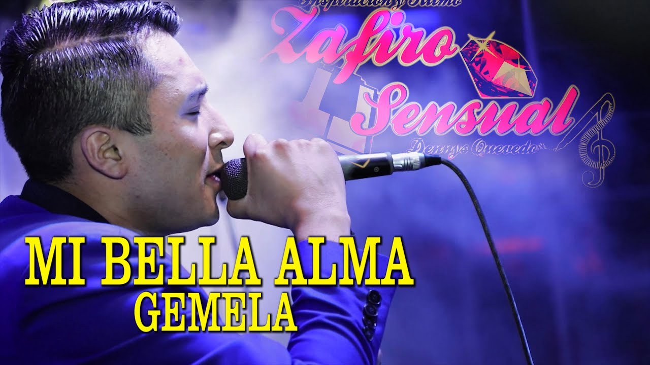 MI BELLA ALMA GEMELA  -  ZAFIRO SENSUAL ( EN VIVO 4K)