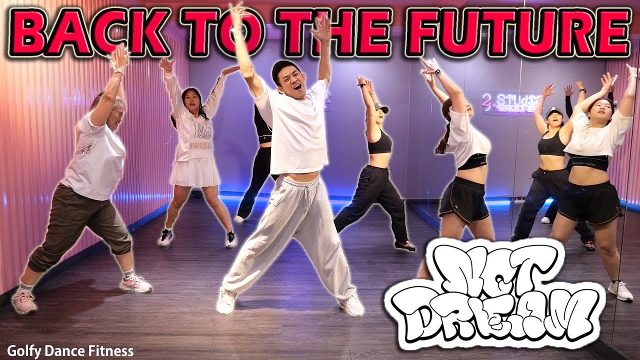 [KPOP] NCT DREAM - BTTF | Golfy Dance Fitness / Dance Workout | คลาสเต้นออกกำลังกาย