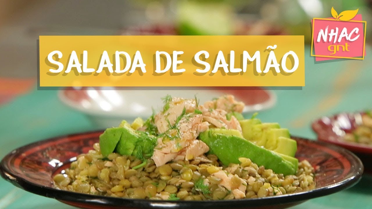 Salada de salmão com lentilha e abacate | Rita Lobo | Cozinha Prática