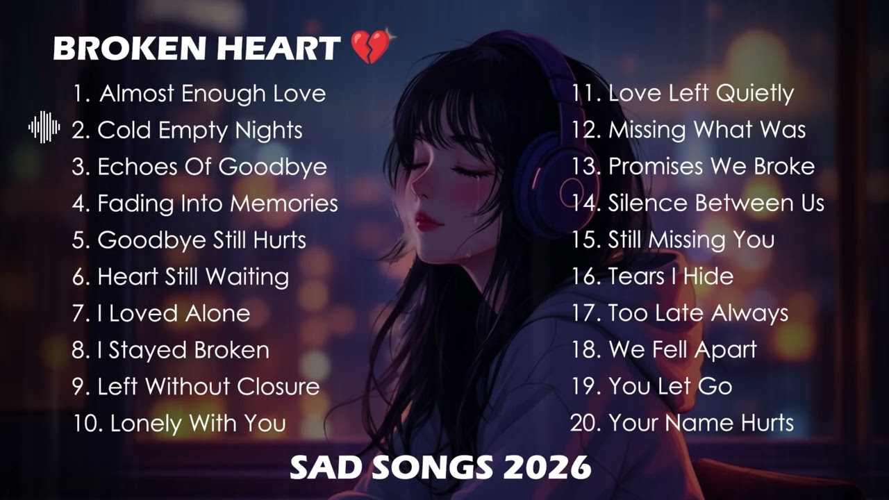 Sad Song About Broken Heart | Emotional Love Music 2026  | Lazy Music